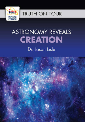 Astronomy Reveals Creation